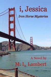 bokomslag i, Jessica - Iron Horse Mysteries