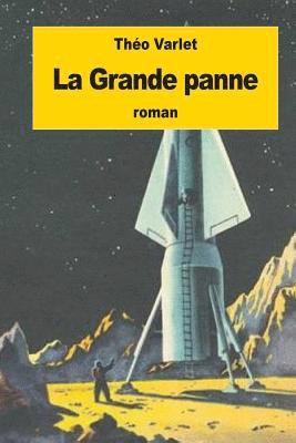 La Grande panne 1