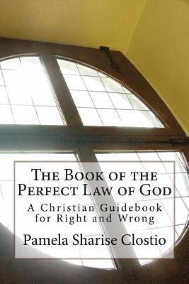 The Book of the Perfect Law of God 1