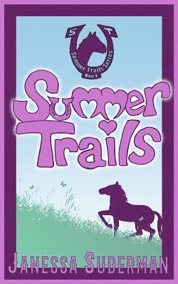 bokomslag Summer Trails: Book 1 of the Summer Trails Series