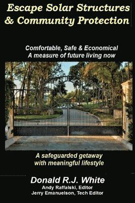 Escape Solar Structures & Community Protection 1