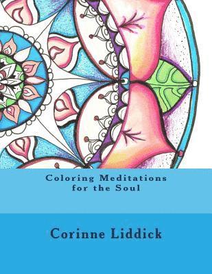 Coloring Meditations for the Soul 1