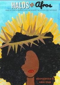 bokomslag Halos On Afros: Radical Black Feminist and Womanist Thoughts On The Divine
