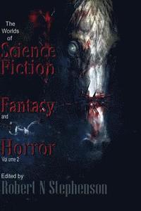 bokomslag The Worlds of Science Fiction, Fantasy and Horror