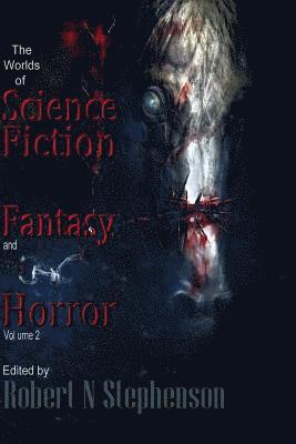 The Worlds of Science Fiction, Fantasy and Horror