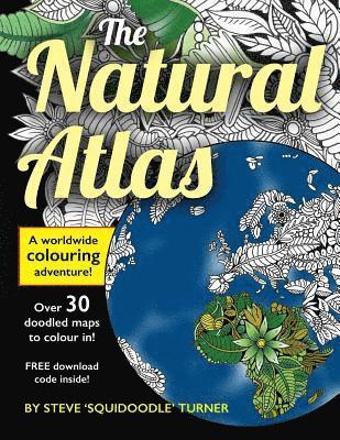 The Natural Atlas: A Worldwide Adult Coloring Book 1