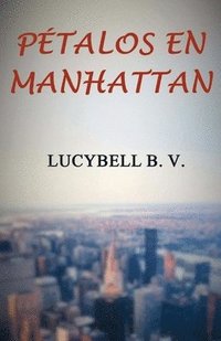 bokomslag Petalos en Manhattan