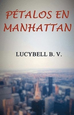 bokomslag Pétalos en Manhattan