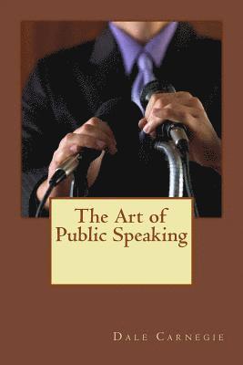 The Art of Public Speaking: Self-development is fundamental in our plan 1