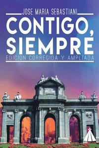 bokomslag Contigo Siempre: (Edicion corregida y ampliada)