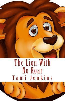 The Lion With No Roar 1