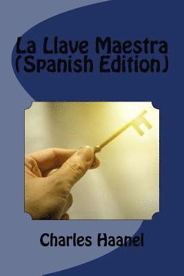 La Llave Maestra (Spanish Edition) 1