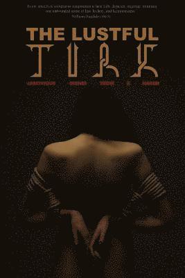 Anonymous, Locus Elm Press - The Lustful Turk: Lascivious Scenes From A Harem, Häftad