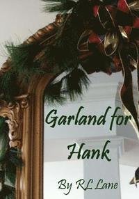 bokomslag Garland for Hank