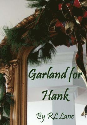 Garland for Hank 1