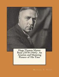 bokomslag Hugo Thomas Massac Buist (1878-1966): An Aviation and Motoring Pioneer of His Time
