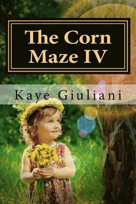 bokomslag The Corn Maze IV