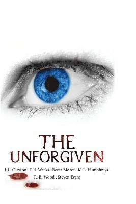 The Unforgiven: Horror Anthology 1