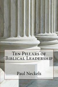 bokomslag Ten Pillars of Biblical Leadership