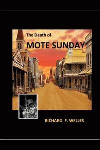 bokomslag The Death Of Mote Sunday