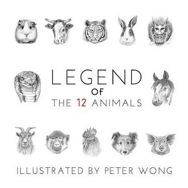 bokomslag LEGEND of THE 12 ANIMALS: LEGEND of THE 12 ANIMALS