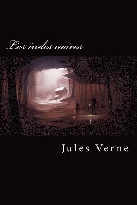 Les indes noires 1