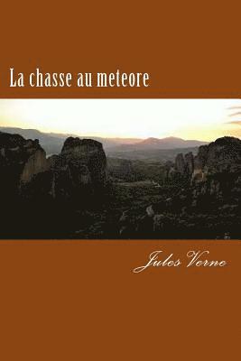 La chasse au meteore 1