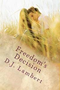 bokomslag Freedom's Decision