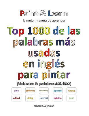 bokomslag Top 1000 de las palabras más usadas en inglés (Volumen 5: palabras 401-500)