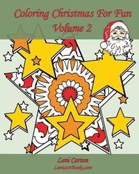 bokomslag Coloring Christmas For Fun - Volume 2: 25 coloring pages to celebrate Christmas