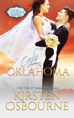 Kirsten Osbourne - Only in Oklahoma, Häftad