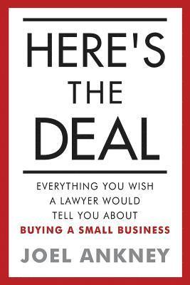 bokomslag Here's The Deal: Everything You Wish a Lawyer Would Tell You About Buying a Small Business