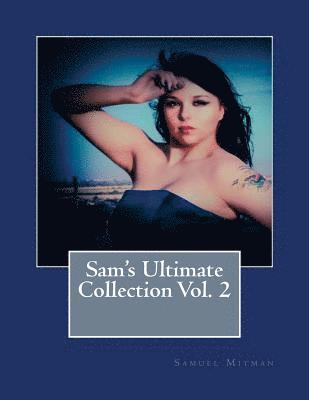 Sam's Ultimate Collection Vol. 2 1