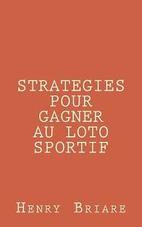 bokomslag strategies pour gagner au loto sportif