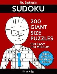 bokomslag Mr. Egghead's Sudoku 200 Giant Size Puzzles, 100 Easy and 100 Medium: The Most Humongous 9 x 9 Grid, One Per Page Puzzles Ever!