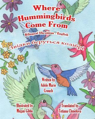 Where Hummingbirds Come From Bilingual Ukrainian English 1