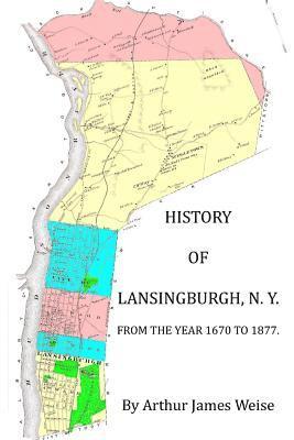 bokomslag History of Lansingburgh, N.Y. from the Year 1670 to 1877