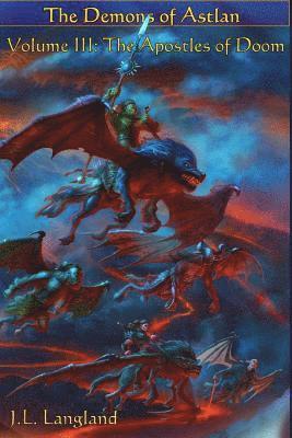 J. L. Langland - The Apostles of Doom, Häftad