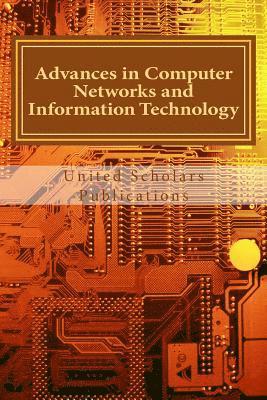 United Scholars Publications - Advances in Computer Networks and Information Technology: Volume: II, Häftad