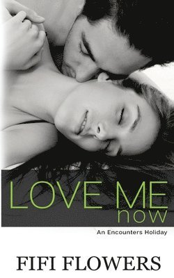 Love Me Now 1