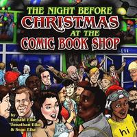 bokomslag The Night Before Christmas at the Comic Book Shop