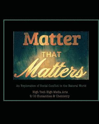 Matter that Matters: An Exploration of Chemistry and History 1