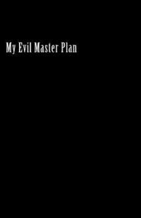 bokomslag My Evil Master Plan