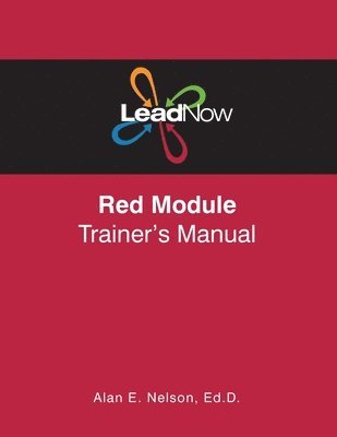 LeadNow Red Module Trainer's Manual 1