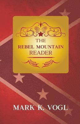 bokomslag The Rebel Mountain Reader
