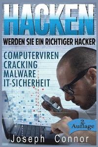 bokomslag Hacken: Werden Sie ein richtiger Hacker - Computerviren, Cracking, Malware, IT-Sicherheit