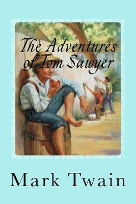 bokomslag The Adventures of Tom Sawyer