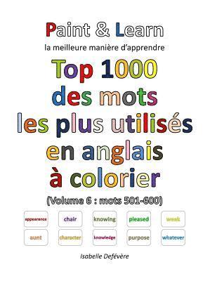 Top 1000 des mots les plus utilisés en anglais (Volume 6: mots 501-600) 1