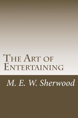 The Art of Entertaining 1