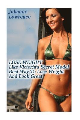 bokomslag Lose Weight Like Victoria's Secret Model: Best Way To Lose Weight And Look Great: (Pink Diet)